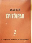Csordás Tibor - Magyar Építőipar 1952/2. [antikvár]