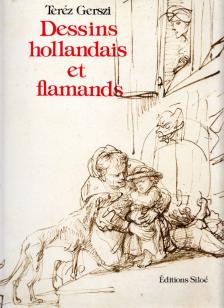 GERSZI TERÉZ - Dessins hollandais et flamands [antikvár]