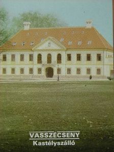Pusztai László - Vasszécseny - Kastélyszálló [antikvár]