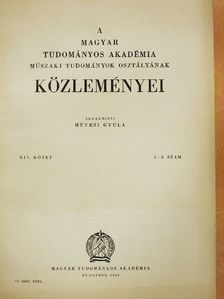 Csűrös Zoltán - A Magyar Tudományos Akadémia Műszaki Tudományok Osztályának közleményei 1954/1-3. [antikvár]