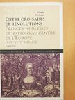 Claude Michaud - Entre croisades et révolutions [antikvár]