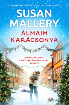 Susan Mallery - Álmaim karácsonya [eKönyv: epub, mobi]