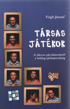VÉGH JÓZSEF - Társas játékok [antikvár]
