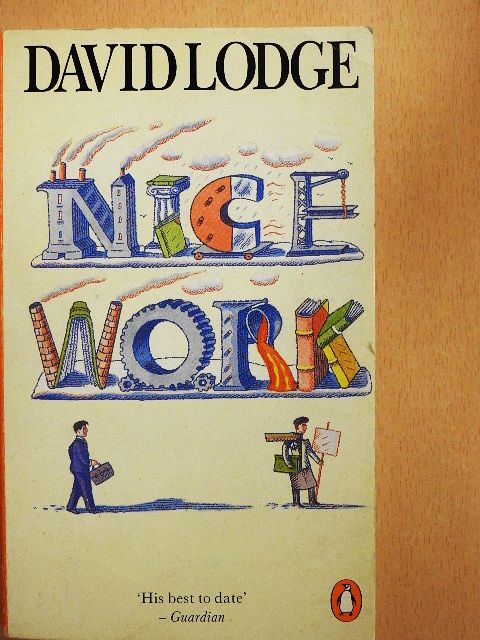 David Lodge - Nice Work [antikvár]