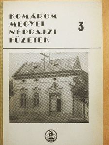 Danis József - Komárom Megyei Néprajzi Füzetek 3. [antikvár]