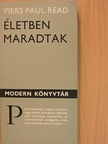 Piers Paul Read - Életben maradtak [antikvár]