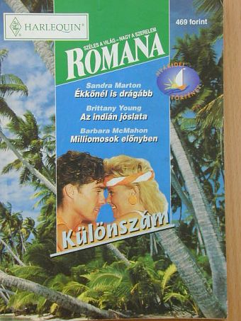 Barbara McMahon - Ékkőnél is drágább/Az indián jóslata/Milliomosok előnyben [antikvár]