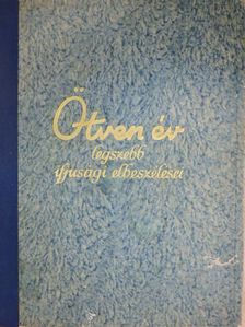 Altay Margit - Ötven év legszebb ifjúsági elbeszélései [antikvár]