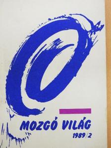 Balázs Bálint - Mozgó Világ 1989. február [antikvár]