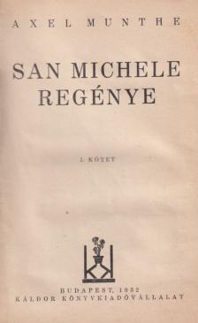 San Michele regénye I-II. (egy kötetben) [antikvár]