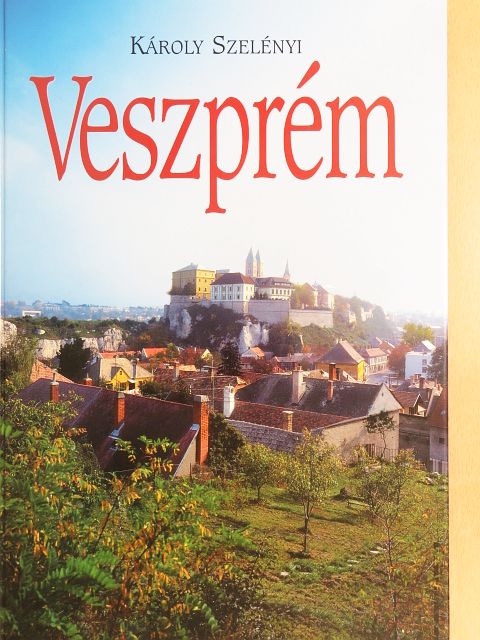 Dercsényi Balázs - Veszprém [antikvár]