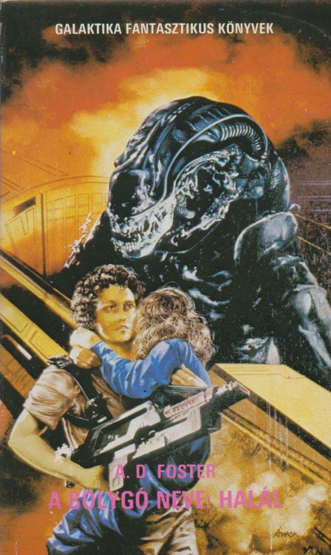Alan Dean Foster - Alien 2 - A bolygó neve: Halál [antikvár]