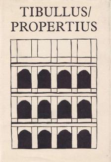 Tibullus és Propertius összes költeményei [antikvár]