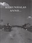 Szakál Aurél - Kiskunhalas anno... [antikvár]