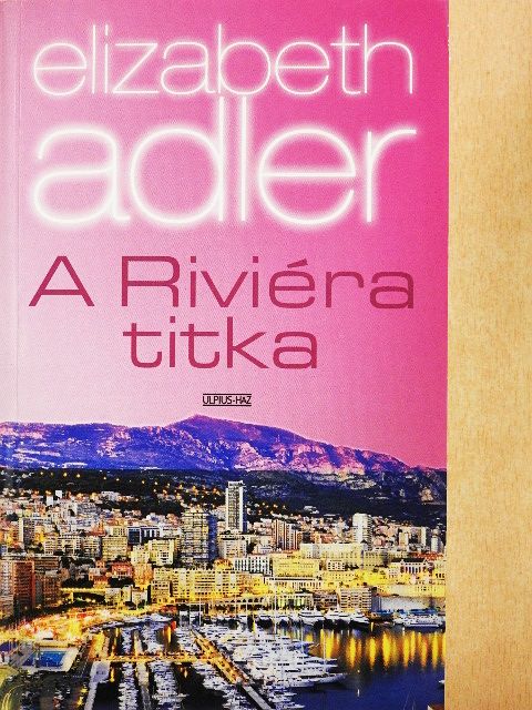 Elizabeth Adler - A Riviéra titka [antikvár]