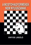 Ányos László - A mostohagyermekek nem nyugszanak [antikvár]