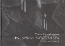 Hunvald György (szerk.) - Palánkok mögé zárva [antikvár]