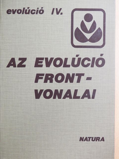 Molnár István - Az evolúció frontvonalai [antikvár]