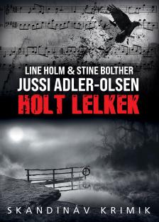 Jussi Adler-Olsen - Holt lelkek [eKönyv: epub, mobi]