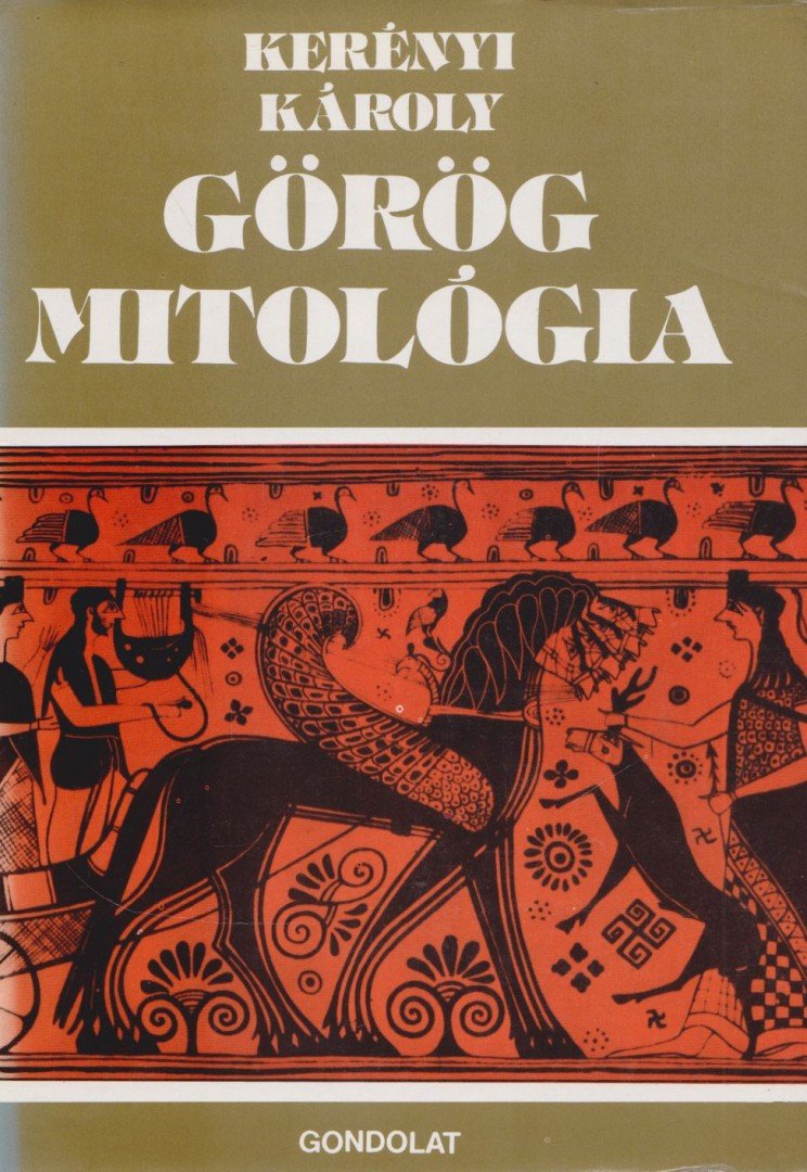 Kerényi Károly - Görög mitológia [antikvár]