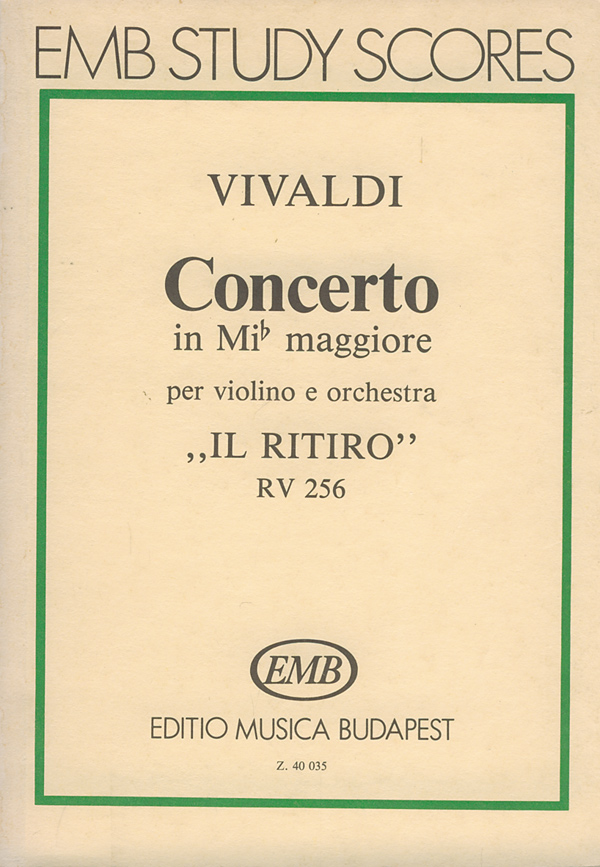 Vivaldi - CONCERTO IN MIb MAGGIORE "IL RITIRO" RV 256 PER VIOLINO E ORCHESTRA,KISPART