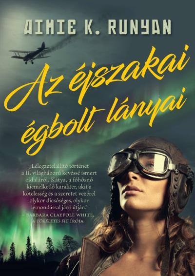 Aimie K. Runyan - Az éjszakai égbolt lányai