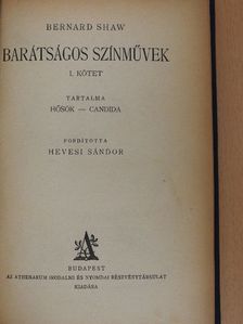Bernard Shaw - Barátságos színművek I. [antikvár]