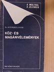 Dr. Nyerges Lajos - Köz- és magánvélemények [antikvár]