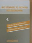 Bencze Márta - Gazdálkodás az oktatási intézményekben 4. [antikvár]
