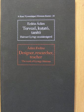 Erdész Ádám - Tervező, kutató, tanító [antikvár]