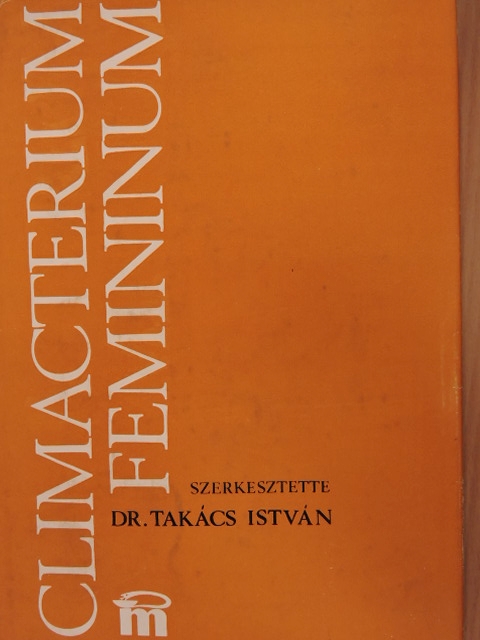 Dr. Árvay Sándor - Climacterium femininum [antikvár]