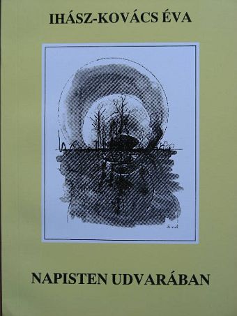 Annabelle Félicité - Napisten udvarában [antikvár]