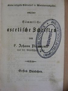 Johann Peter Pinamonti - Sämmtliche ascetische Schriften I. (Gótbetűs) [antikvár]