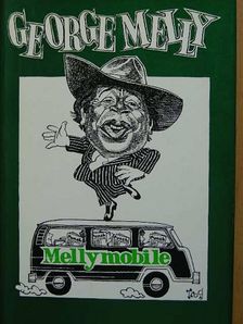 George Melly - Mellymobile 1970-1981 [antikvár]