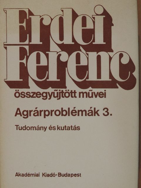 Erdei Ferenc - Agrárproblémák 3. [antikvár]