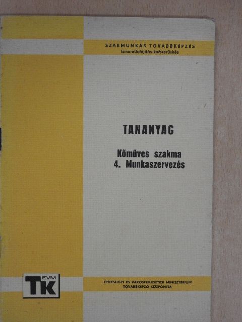 Tóth József - Tananyag - Kőműves szakma 4.  [antikvár]