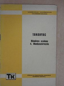 Tóth József - Tananyag - Kőműves szakma 4.  [antikvár]