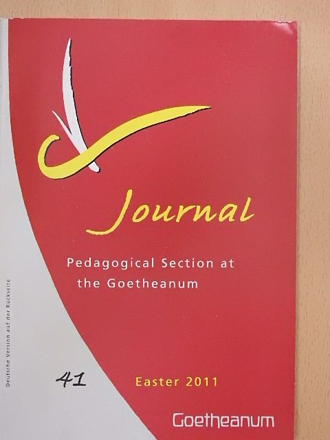 Christof Weichert - Der Rundbrief der Pädagogischen Sektion am Goetheanum Ostern 2011/The Journal of the Pedagogical Section of Goetheanum Easter 2011 [antikvár]