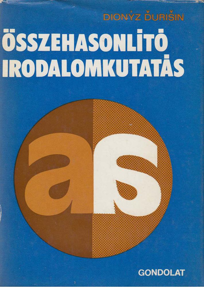 Dionyz Durisin - Összehasonlító irodalomkutatás [antikvár]