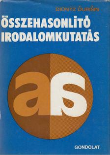 Dionyz Durisin - Összehasonlító irodalomkutatás [antikvár]