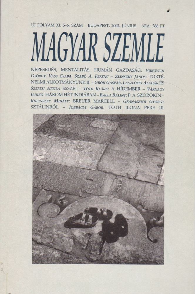 Kodolányi Gyula - Magyar Szemle 2002. június [antikvár]
