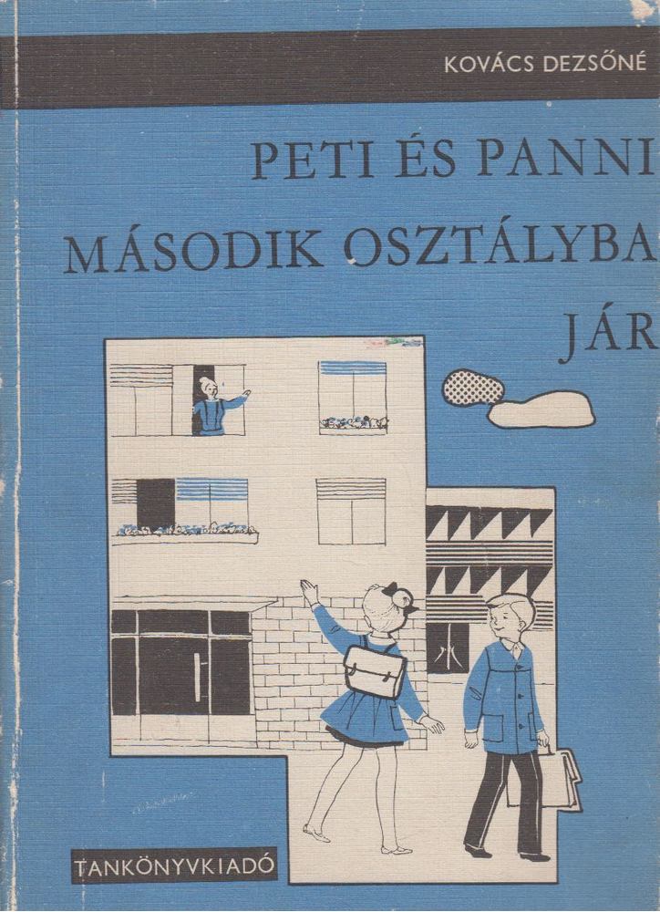 Kovács Dezsőné - Peti és Panni második osztályba jár [antikvár]