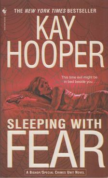 Kay Hooper - Sleeping with Fear [antikvár]