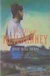 McILVANNEY, WILLIAM - The Big Man [antikvár]