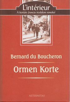 BOUCHERON, BERNARD DU - Ormen Korte [antikvár]