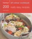 Louise Pickford - 200 Really Easy Recipes [antikvár]