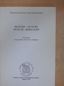 Balogh János - Kultúra - nevelés, oktatás - környezet [antikvár]