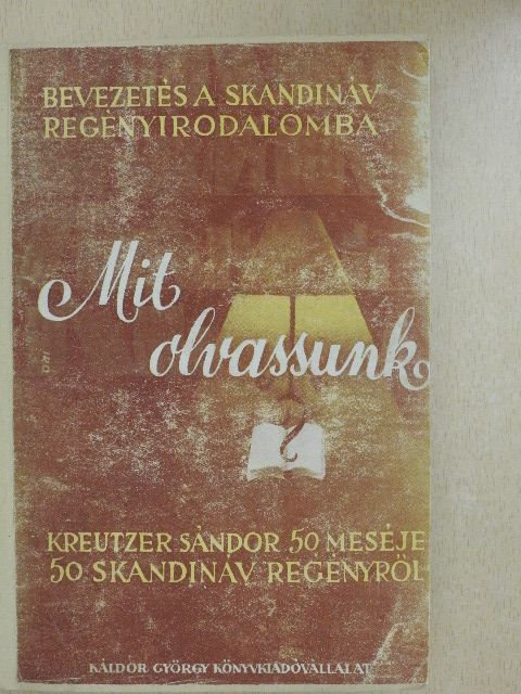 Alexander Kielland - Mit olvassunk? [antikvár]