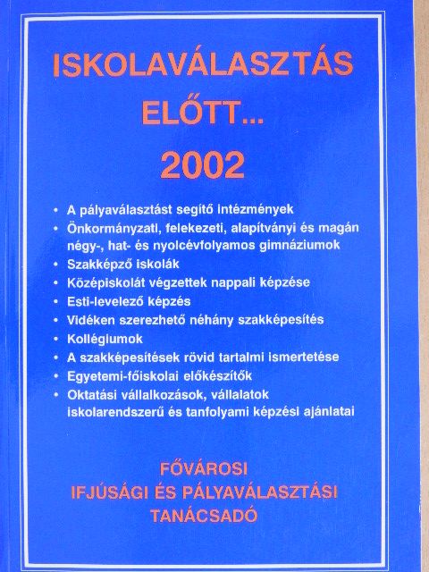 Kocsis Antal - Iskolaválasztás előtt... 2002 [antikvár]