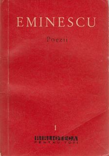 Eminescu, Mihai - Poezii 1. [antikvár]